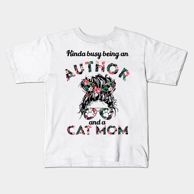 Author cat mom funny gift . Perfect present for mother dad friend him or her Kids T-Shirt by SerenityByAlex